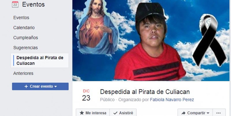 Organizan evento en facebook para despedir al 'Pirata de Culiacán'