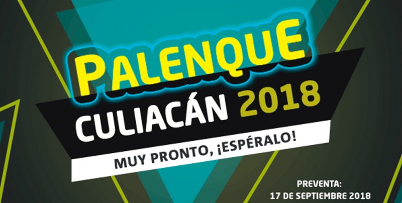 ¿Quién va a tocar en el Palenque de Culiacán 2018?