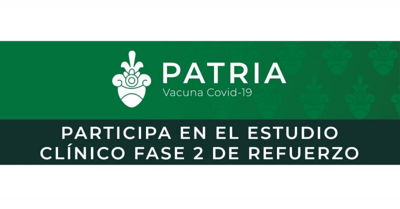 Lanzan convocatoria para segunda fase de pruebas de vacuna "Patria"