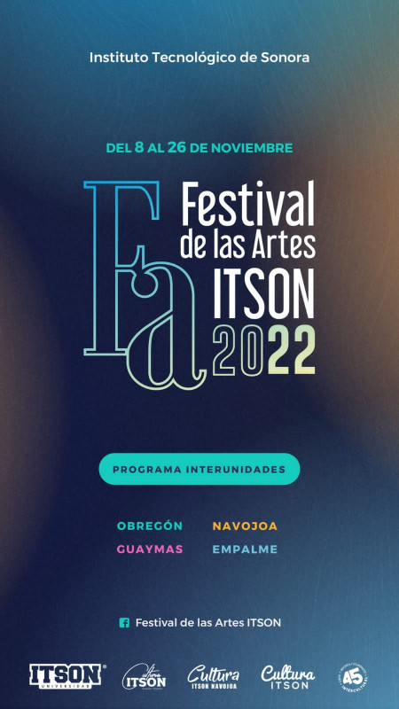Presentan el Programa Interunidades del Festival de las Artes ITSON 2022