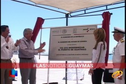 Develan placa inaugural de la modernización del Puerto de Guaymas