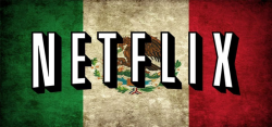 México, el país con más suscriptores en Netflix de Latinoamérica