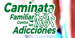 Invitan a participar en la “Caminata Familiar contra las Adicciones”