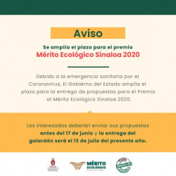 Amplían  plazo para  entrega de propuestas para el Premio al Mérito Ecológico Sinaloa