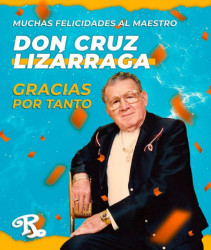 Celebran 102 Aniversario de Don Cruz Lizárraga