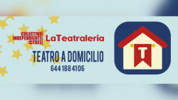 Por pandemia, innovan llevando el teatro a casa con la Teatralería