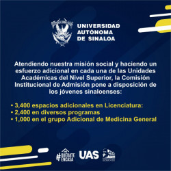 Acuerda la Comisión  Institucional de Admisión ampliación de espacios en la UAS.