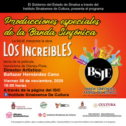 Producciones especiales de la Banda Sinfónica "Los Increíbles"