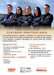 Anuncia Seguridad Pública de Sonora convocatoria para custodios penitenciarios